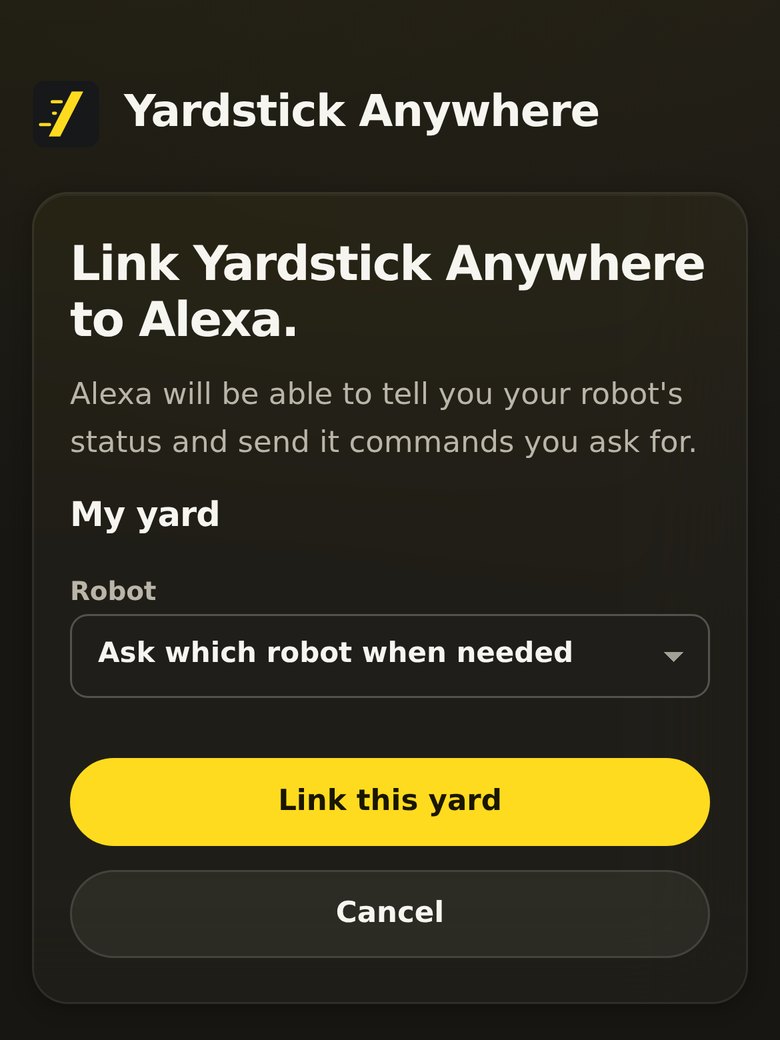 The Link Yardstick Anywhere to Alexa page on a phone: the yard's name, a Robot list set to Ask which robot when needed, and the Link this yard and Cancel buttons.