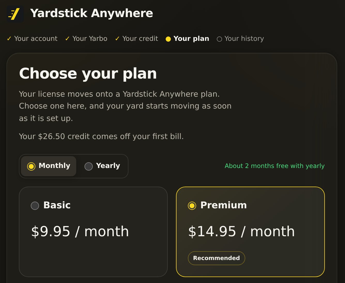 Choose your plan: Monthly or Yearly, Basic at $9.95 a month and Premium at $14.95 a month, with the credit coming off the first bill.
