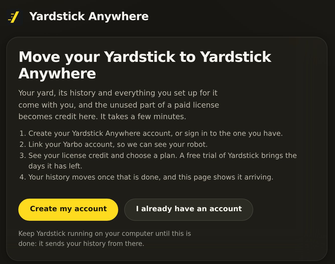 The first page of the move in the browser: Move your Yardstick to Yardstick Anywhere, the four steps, and the Create my account and I already have an account buttons.