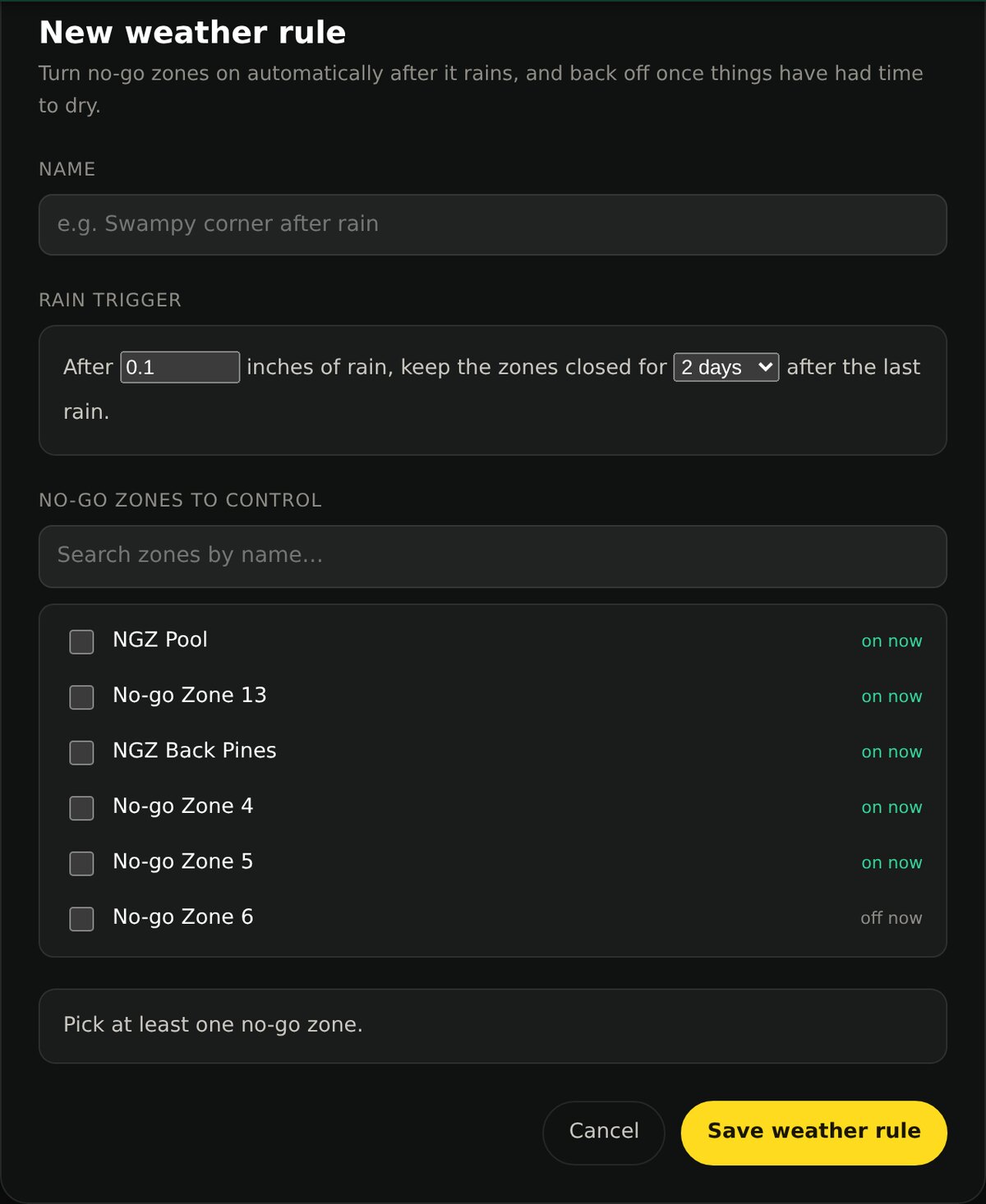 The New weather rule dialog: a name, a rain trigger in inches, a number of dry days, and a searchable list of no-go zones.