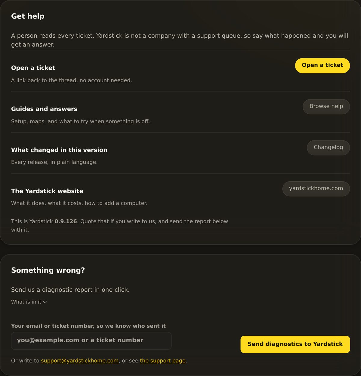 The Support panel: Open a ticket, Browse help, Changelog and the website, then a Something wrong? card with a box for your email or ticket number and a Send diagnostics to Yardstick button.